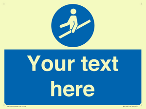 Custom Use Hand Rail Sign